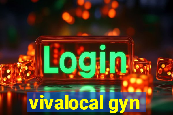 vivalocal gyn